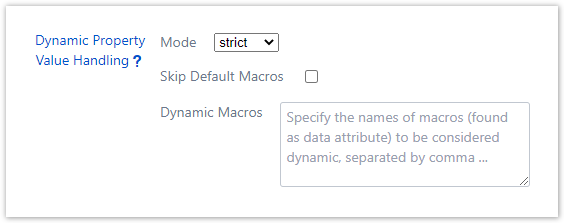 The configuration options on the administration screen within Confluence for controlling the handling of Dynamic Property Values